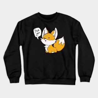Fox You (Orange) Crewneck Sweatshirt